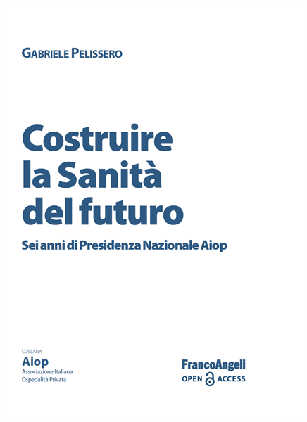 Costruire la Sanità del futuro